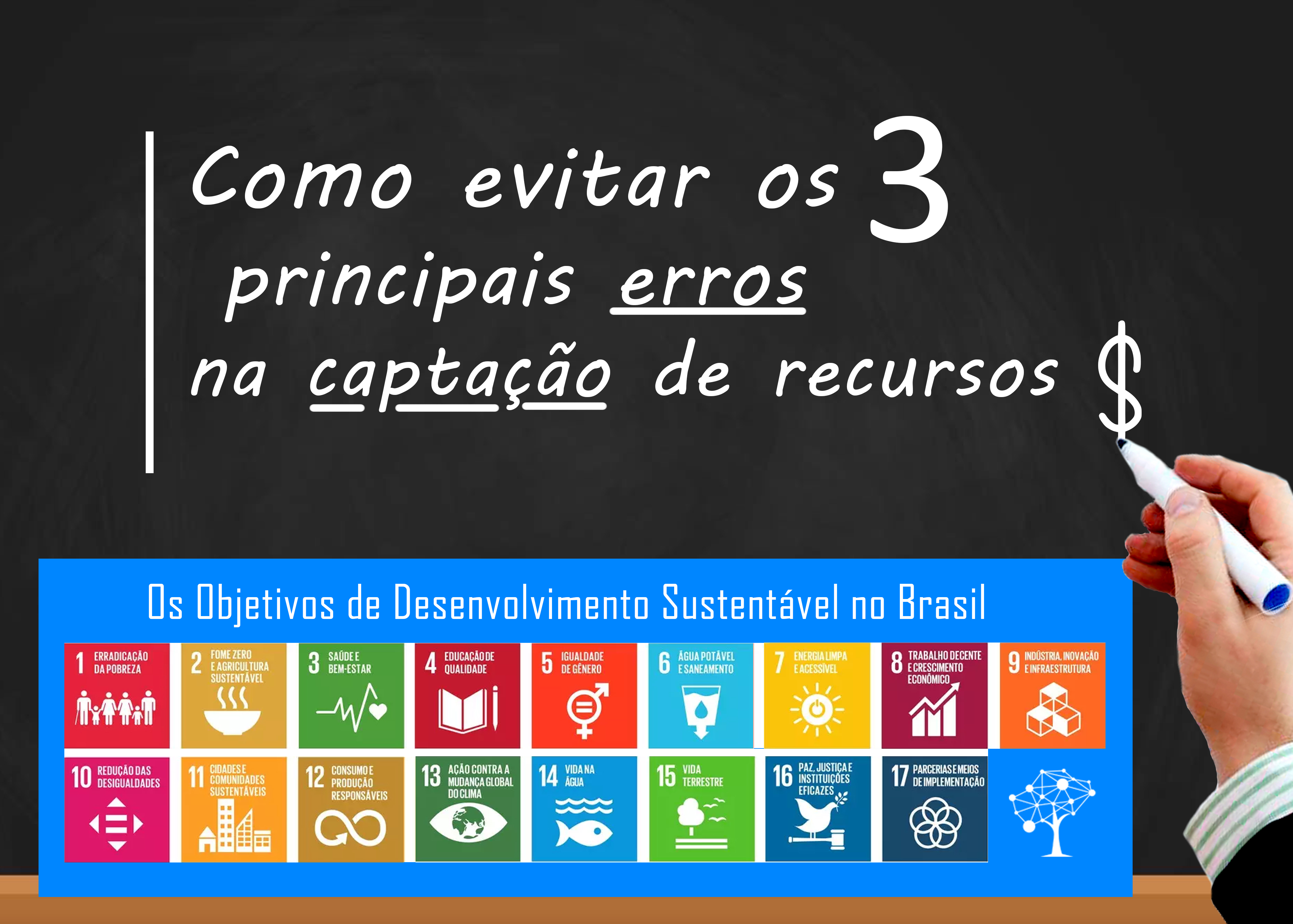 Image of Como evitar os 3 principais erros na Captação de Recursos